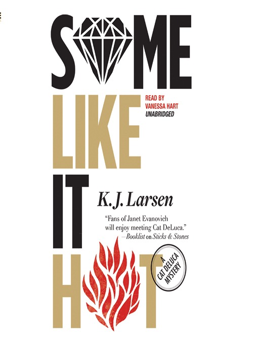 Title details for Some Like It Hot by K. J. Larsen - Available